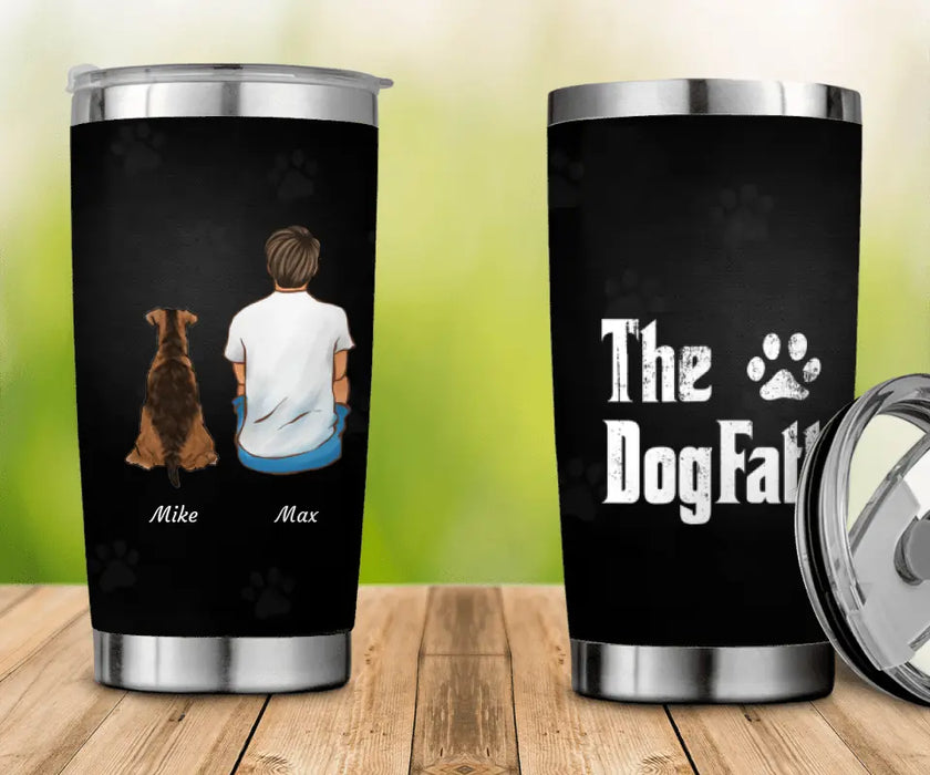 "The Dog Father" Man, Dog And Cat Personalized Tumbler