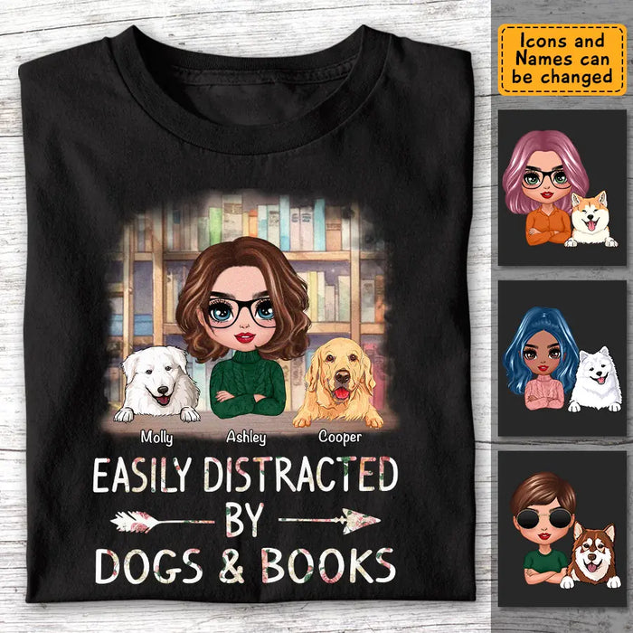 Easily distracted by dogs & books  - Personalized T-Shirt - Dog Lovers TS-TT3434