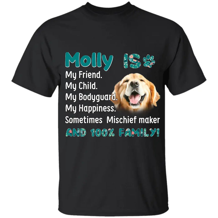 Dog Is My Friend - Personalized T-Shirt - Dog Lovers TS-TT3436