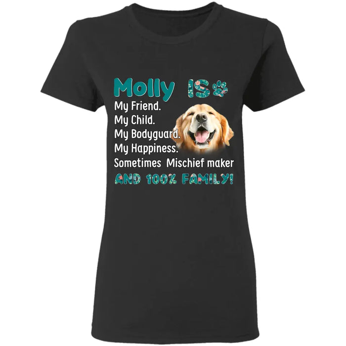 Dog Is My Friend - Personalized T-Shirt - Dog Lovers TS-TT3436