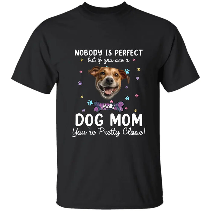 If You Are A Dog Mom - Personalized T-Shirt - Gift For Dog Lovers TS-TT3380