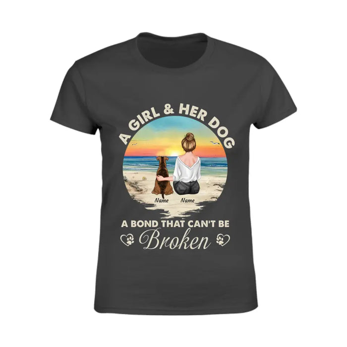 A Girl & Her Dog A Bond That Can't Be Broken Personalized T-shirt TS-NB2554