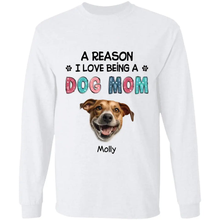 Reason I Love Being a Dog Mom - Personalized T-Shirt - Dog Lovers TS-TT3450