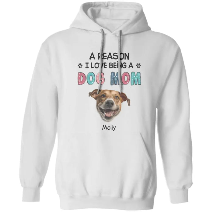 Reason I Love Being a Dog Mom - Personalized T-Shirt - Dog Lovers TS-TT3450