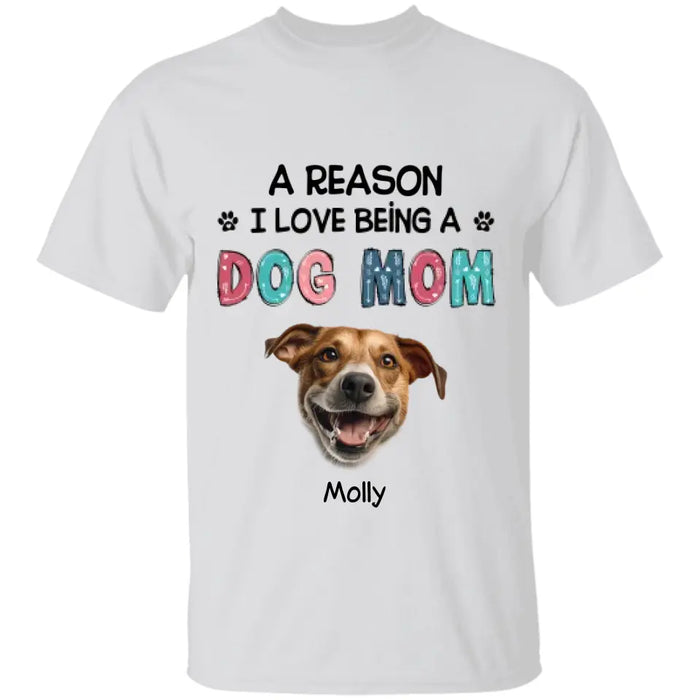 Reason I Love Being a Dog Mom - Personalized T-Shirt - Dog Lovers TS-TT3450