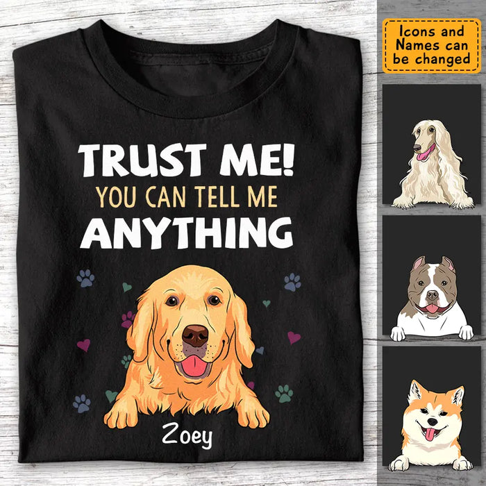 Trust Me You Can Tell Me Anything - Personalized T-Shirt TS - PT3468