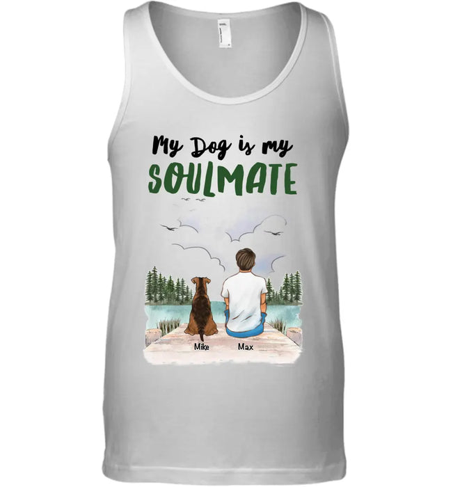 My Dog is My Soulmate - Personalized T-Shirt TS - PT3481