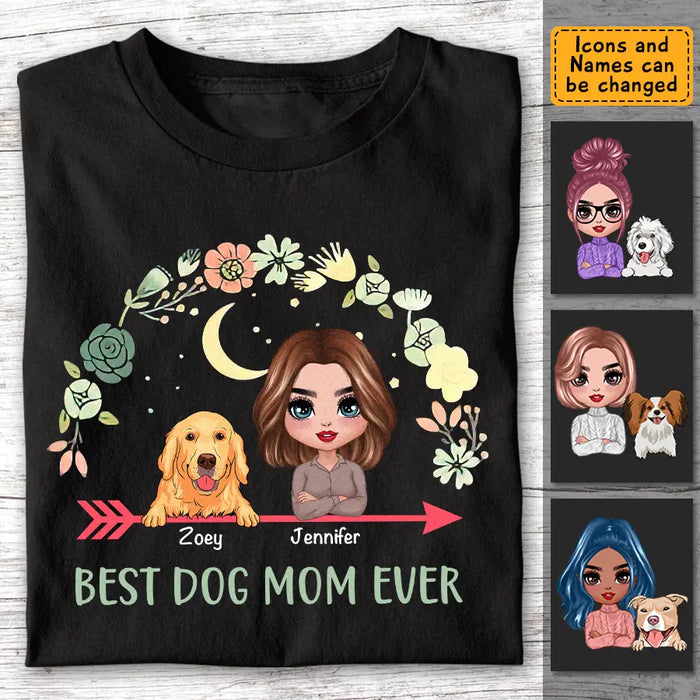 Best Dog Mom Ever - Personalized T-Shirt TS - PT3485