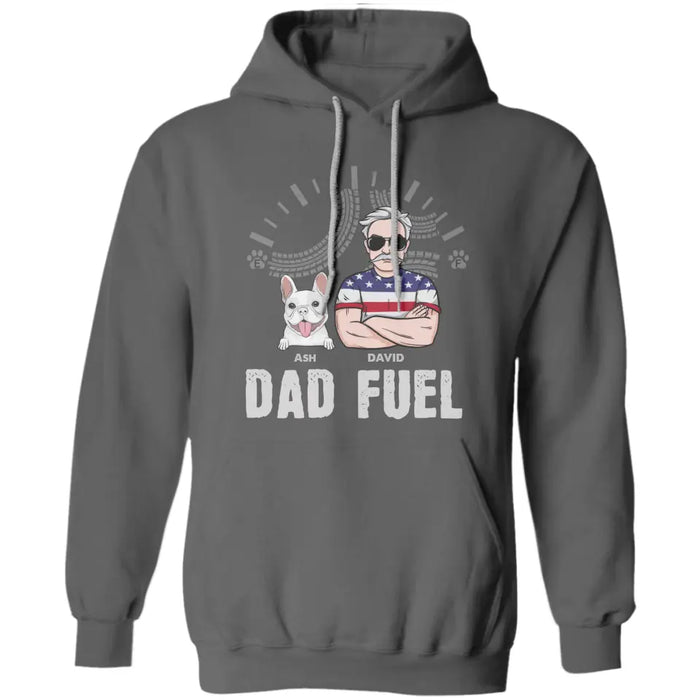 Dad Fuel - Personalized T-Shirt - Gift For Dog Lovers TS-TT3322