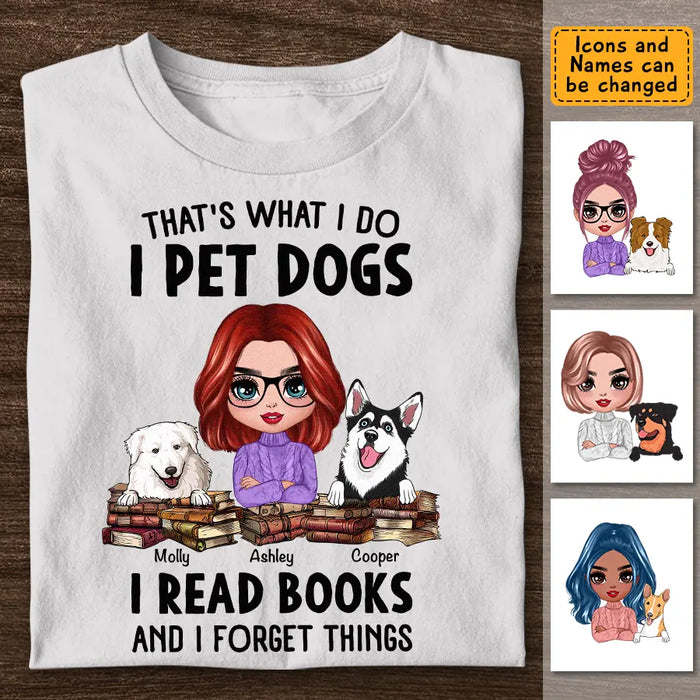 I Pet Dogs, I Read Books  - Personalized T-Shirt - Dog Lovers TS - TT3471