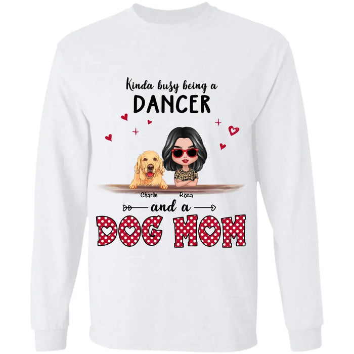 Kinda Busy Being a Social Worker & A Dog Mom - Personalized T-Shirt - Gift For Dog Lovers TS - TT3319