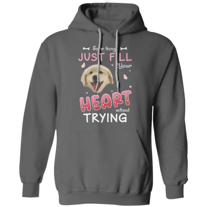 Some Things Just Fill Your Heart - Personalized Apparel - Gift For Dog Lovers TS - TT3307