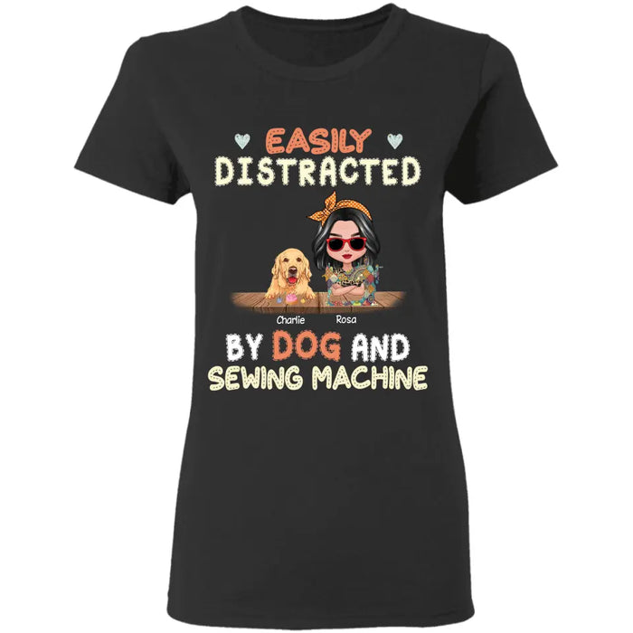 Easily distracted by dogs & sewing machines - Personalized T-Shirt - Dog Lovers TS - TT3435