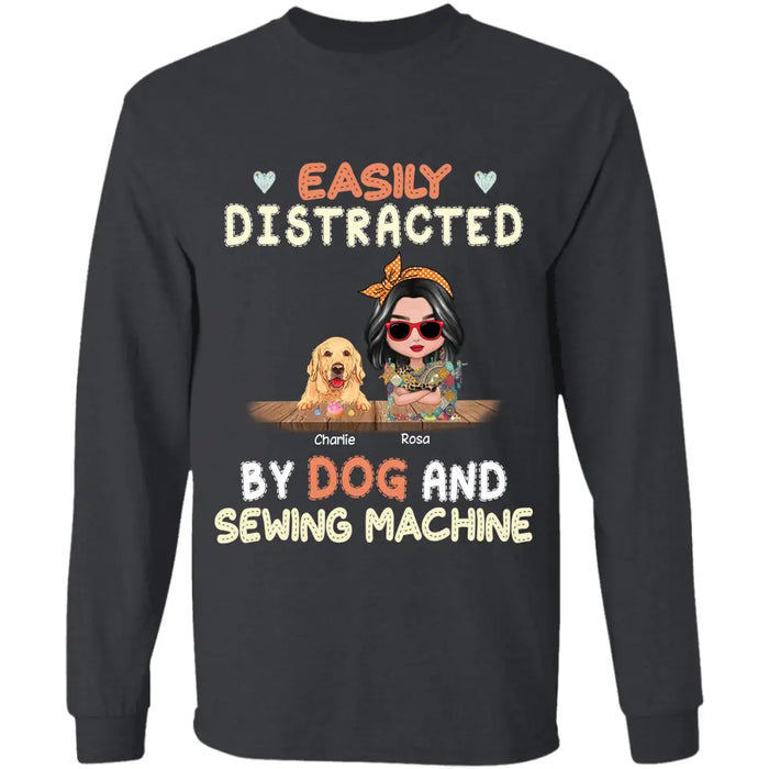 Easily distracted by dogs & sewing machines - Personalized T-Shirt - Dog Lovers TS - TT3435