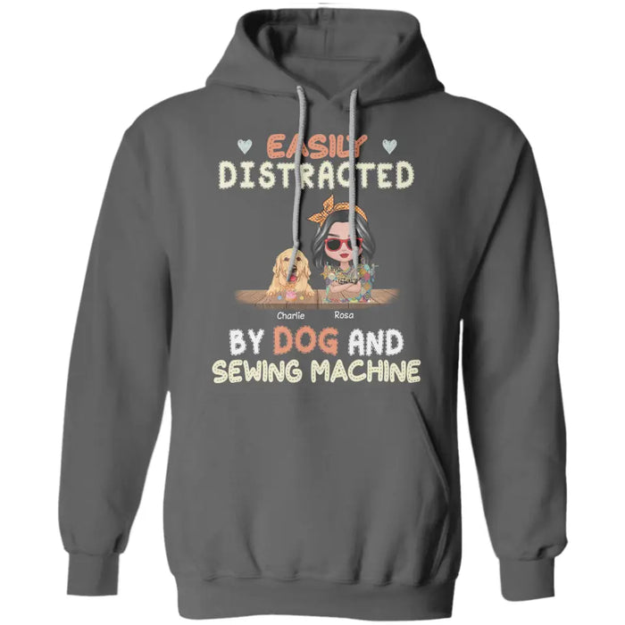 Easily distracted by dogs & sewing machines - Personalized T-Shirt - Dog Lovers TS - TT3435