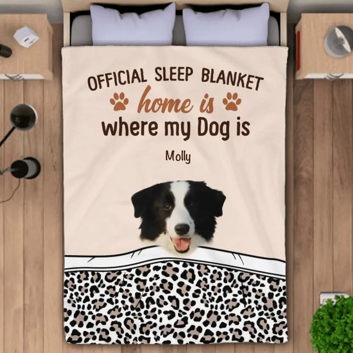 Home Is Where My Dog Is - Personalized Blanket - Dog Lovers B-TT3457