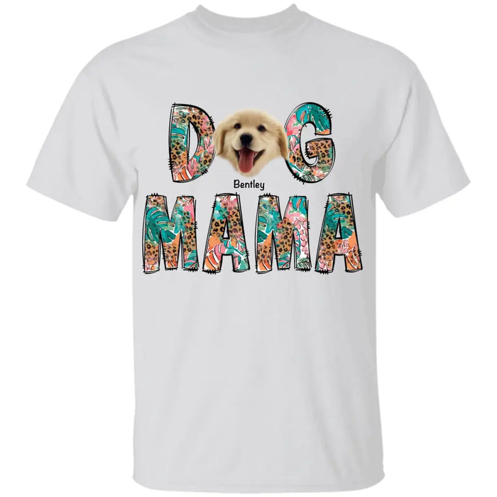 Dog Mama - Personalized T-Shirt - Dog Lovers TS - TT3462