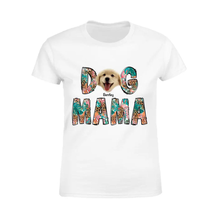 Dog Mama - Personalized T-Shirt - Dog Lovers TS - TT3462