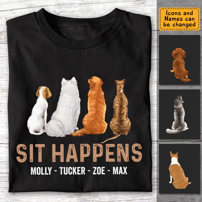 Sit Happens - Personalized T-Shirt TS - PT3425