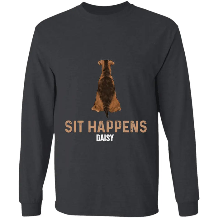 Sit Happens - Personalized T-Shirt TS - PT3425