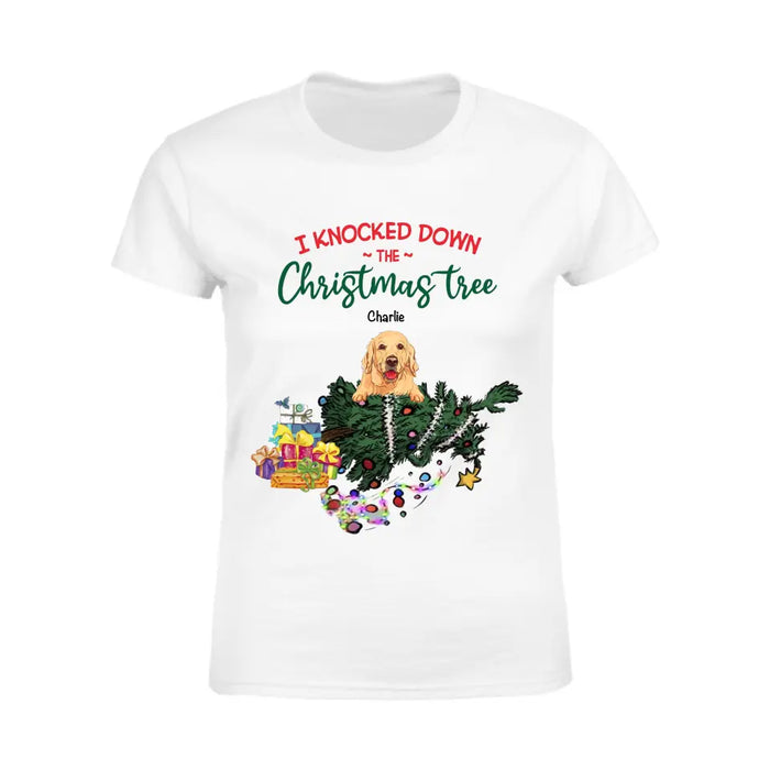 We Knocked Down The Christmas Tree - Personalized T-Shirt - Gift For Dog Lovers TS - TT3240