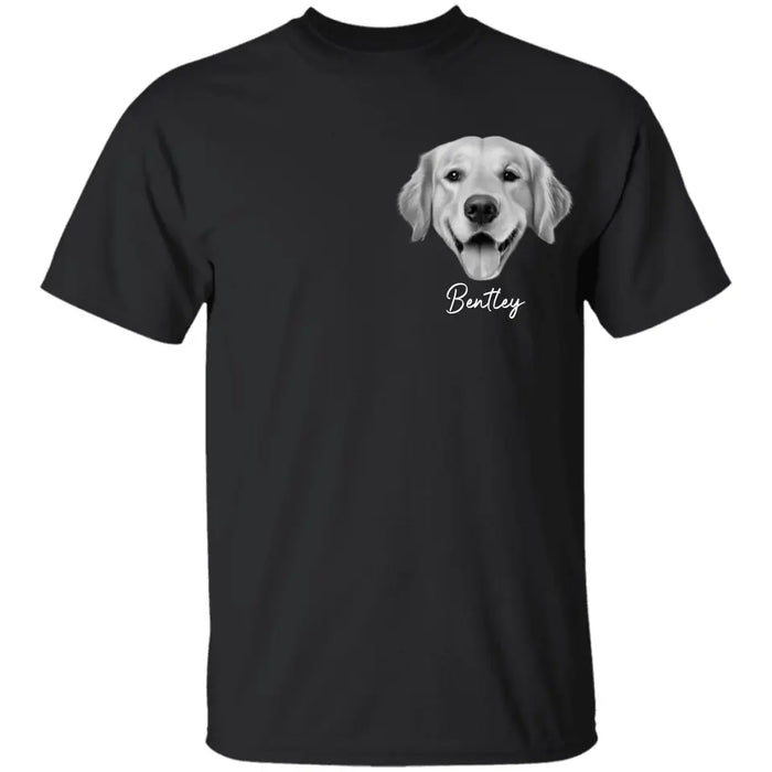 Name Custom Dog Shirt - Personalized T-Shirt - Dog Lovers TS - TT3361