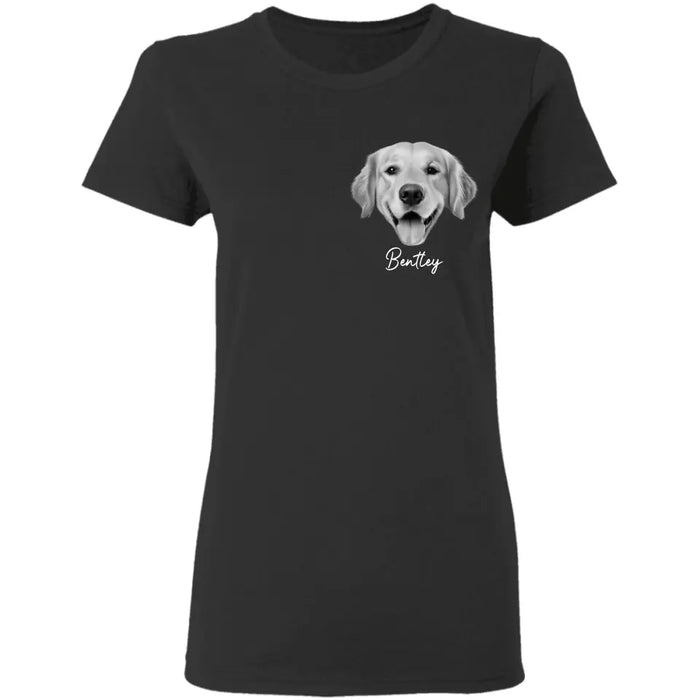 Name Custom Dog Shirt - Personalized T-Shirt - Dog Lovers TS - TT3361