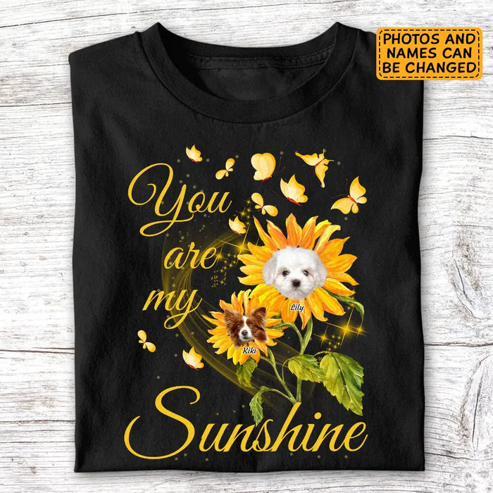 You are My Sunshine - Personalized T-Shirt - Dog Lovers TS - TT3570