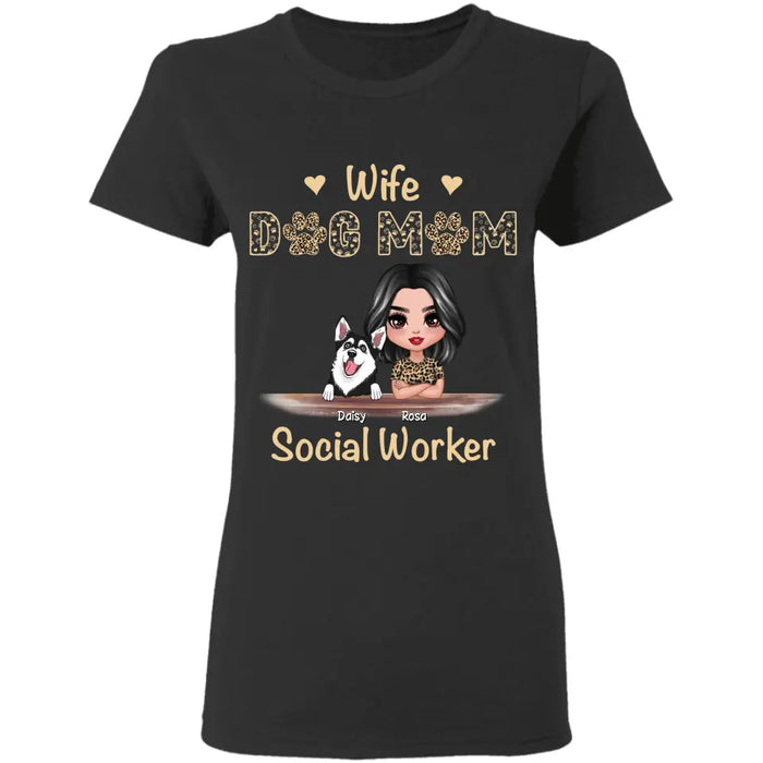 Wife Dog Mom Social Worker - Personalized T-Shirt TS-PT3420