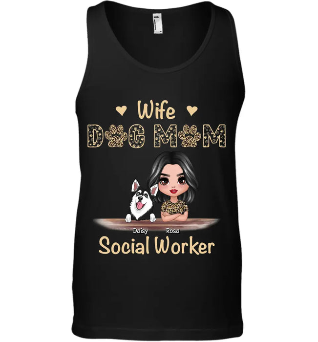 Wife Dog Mom Social Worker - Personalized T-Shirt TS-PT3420