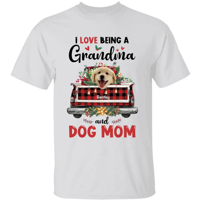 I love being a Grandma and Dog Mom - Personalized T-Shirt - Dog Lovers TS - TT3536