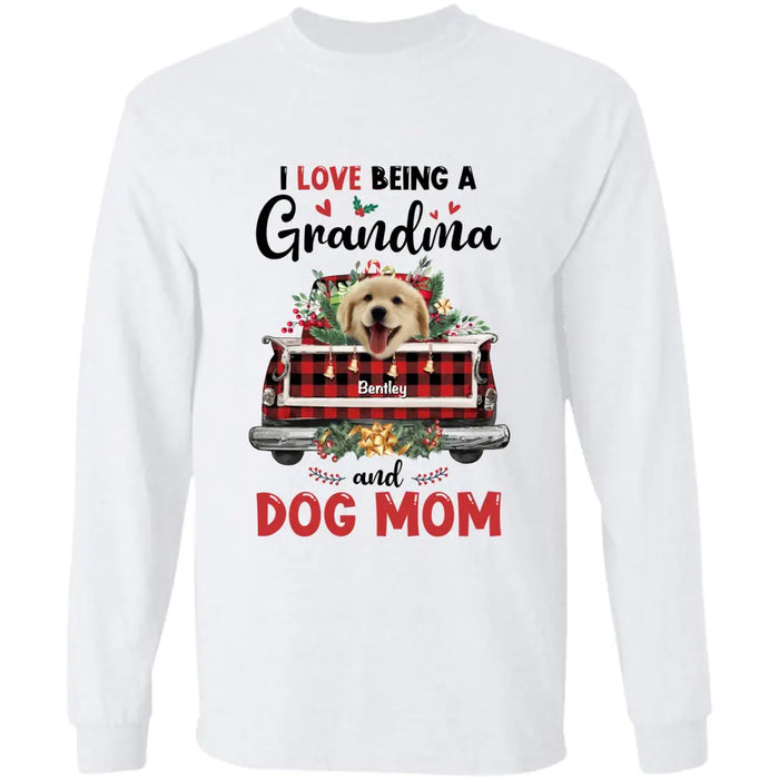 I love being a Grandma and Dog Mom - Personalized T-Shirt - Dog Lovers TS - TT3536