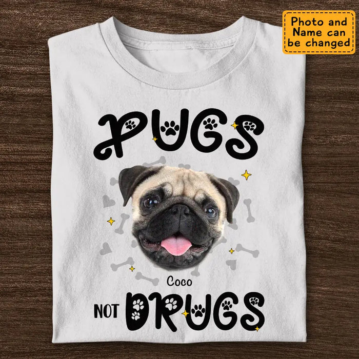 Pugs Not Dugs - Personalized T-Shirt - Dog Lovers TS - TT3518