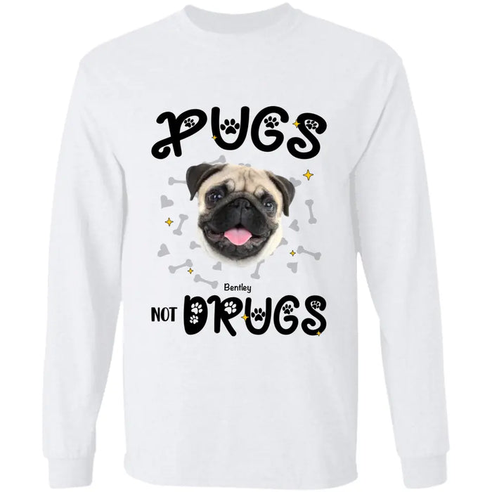 Pugs Not Dugs - Personalized T-Shirt - Dog Lovers TS - TT3518