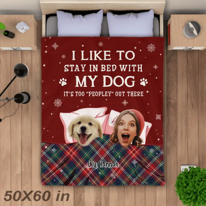 I Like To Stay In Bed With My Dogs - Personalized Blanket - Dog Lovers B - TT3459