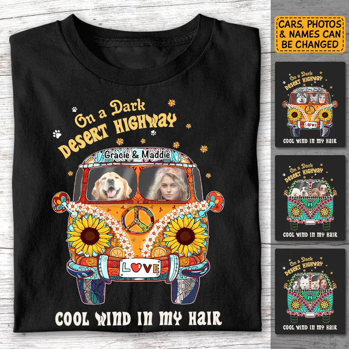 On A Dark Desert Highway - Personalized T-Shirt - Dog Lovers TS - TT3530