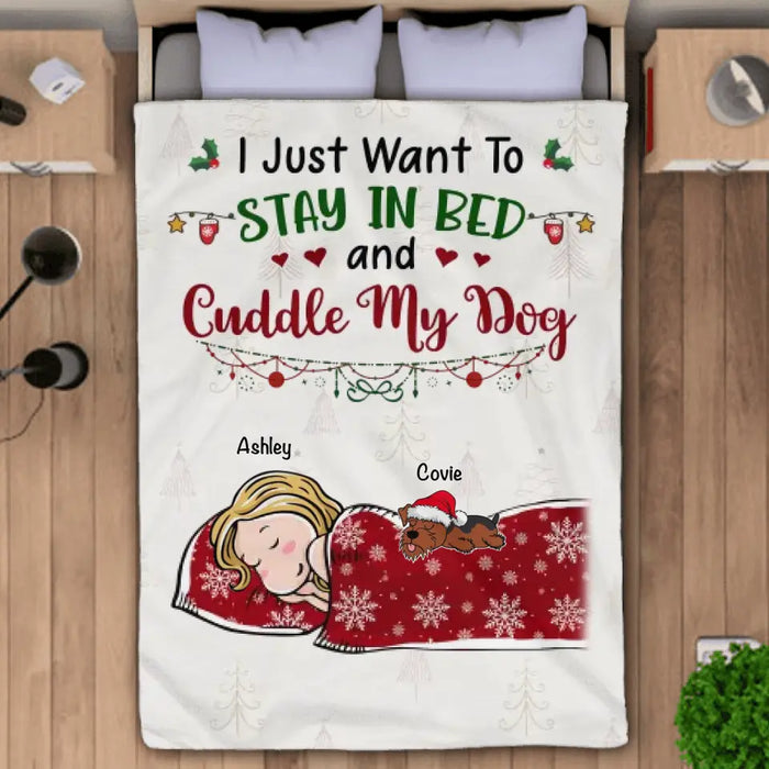 I Just Want To Cuddle My Dogs - Personalized Blanket - Dog Lovers B - TT3455