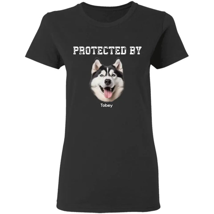 Protected By Dog - Personalized T-Shirt TS - PT3615