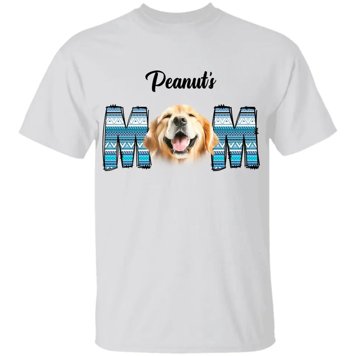 Custom Dog Mom Shirt - Personalized T-Shirt - Dog Lovers TS - TT3627