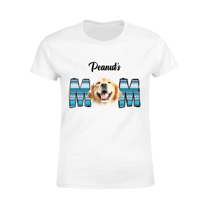 Custom Dog Mom Shirt - Personalized T-Shirt - Dog Lovers TS - TT3627