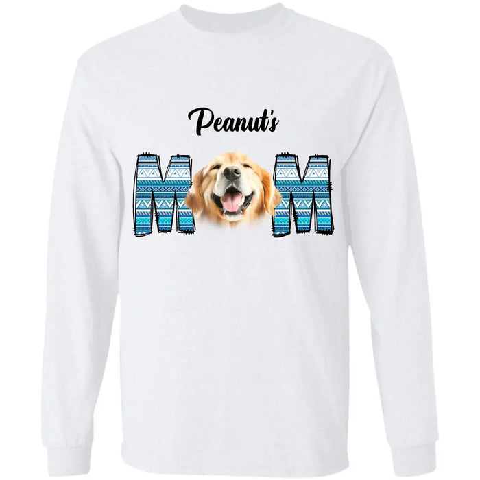 Custom Dog Mom Shirt - Personalized T-Shirt - Dog Lovers TS - TT3627