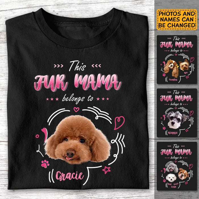 This Fur Mama Belongs To - Personalized T-Shirt - Dog Lovers TS - TT3607