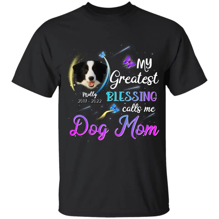 My greatest Blessings Call me Dog Mom - Personalized T-Shirt - Dog Lovers TS - TT3534