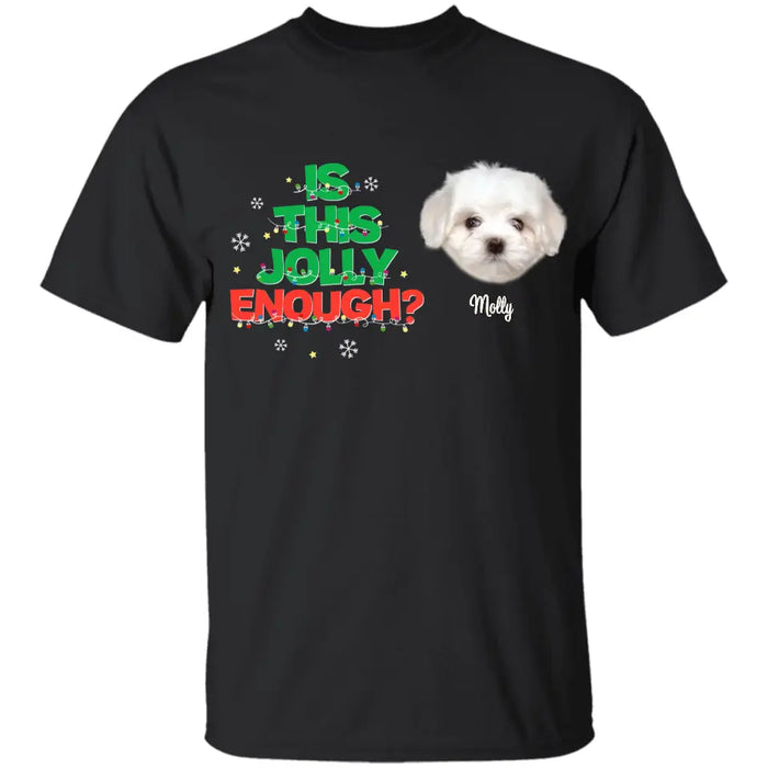 Is this Jolly Enough - Personalized T-Shirt TS - PT3630