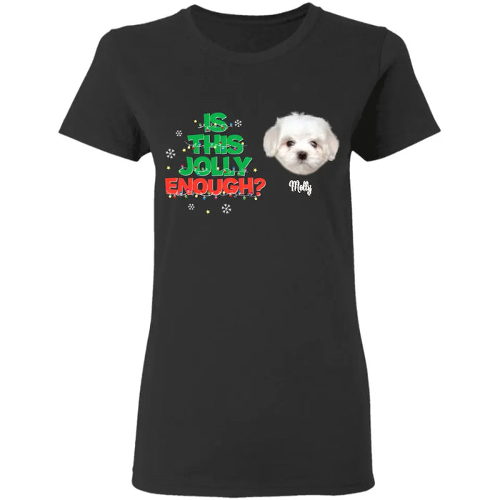 Is this Jolly Enough - Personalized T-Shirt TS - PT3630