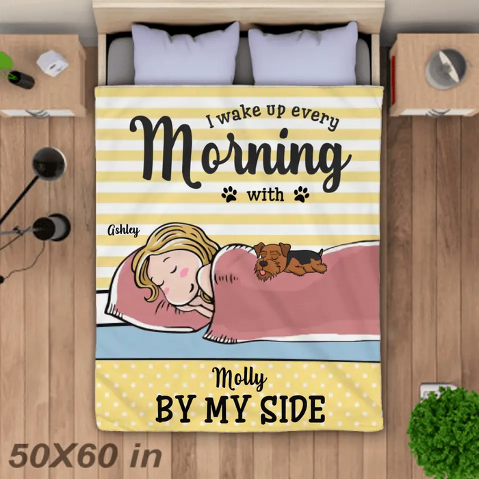 I Wake Up Every Morning with Charlie by my side- Personalized Blanket - Dog Lovers B - TT3496