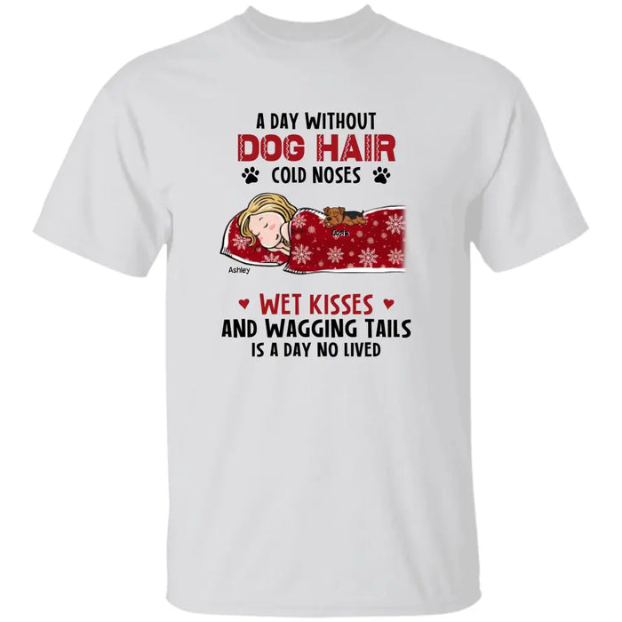 A Day Without Dog Hair - Personalized T-Shirt - Dog Lovers TS - TT3610