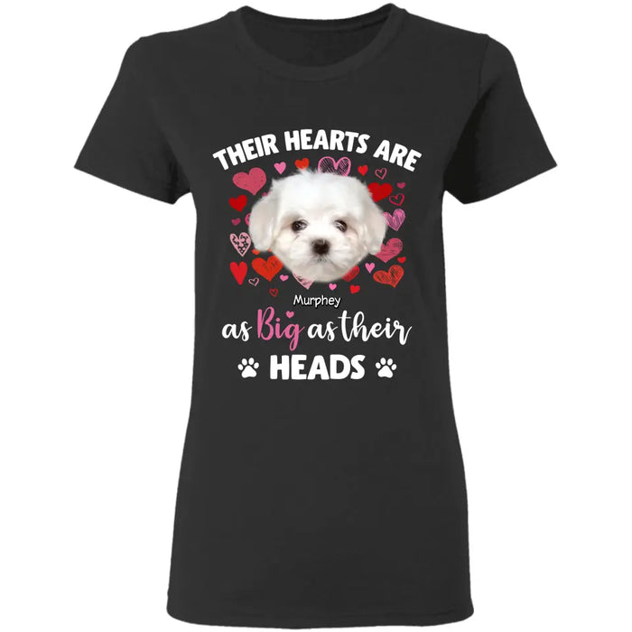 Their Hearts Are As Big As Their Heads - Personalized T-Shirt - Dog Lovers TS - TT3633