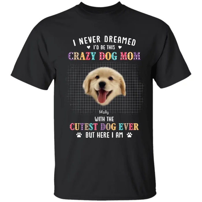 Cutest Dog Ever - Personalized T-Shirt - Dog Lovers TS - TT3563