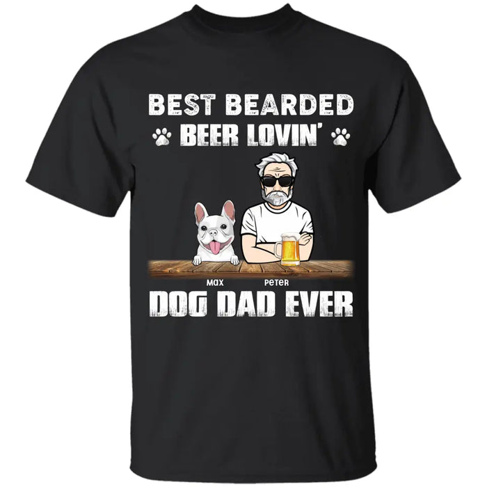 Best Bearded Beer Lovin' Dog Dad Ever Personalized T-Shirt TS - PT3642